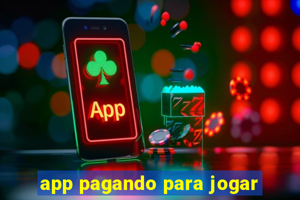 app pagando para jogar